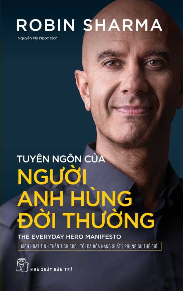 Tuyên Ngôn Của Người Anh Hùng Đời Thường - The Everyday Hero Manifesto