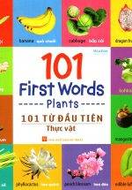 101 First Words - Plants (101 Từ Đầu Tiên - Thực Vật)