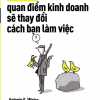 101-quan-diem-kinh-doanh-se-thay-doi-cach-lam-viec-cua-ban.