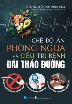 Chế Độ Ăn Phòng Ngừa Và Điều Trị Bệnh Đái Tháo Đường