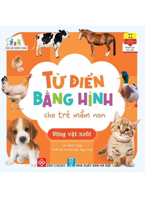 Cùng Con Trưởng Thành - Từ Điển Bằng Hình Cho Trẻ Mầm Non - Động Vật Nuôi