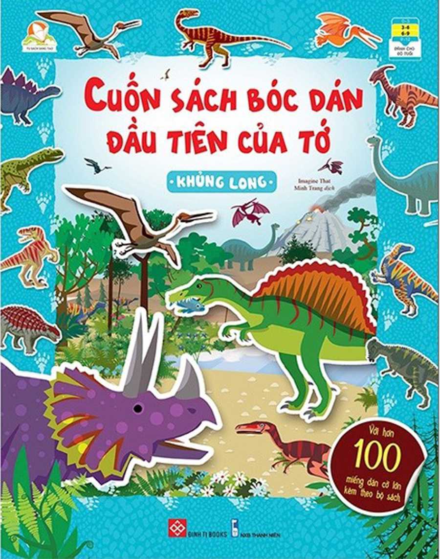 Cuốn Sách Bóc Dán Đầu Tiên Của Tớ - Khủng Long