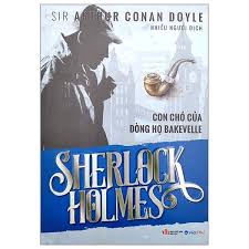 Sherlock Holmes - Con Chó Của Dòng Họ Bakevelle