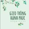 Gieo Trồng Hạnh Phúc