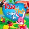 Rùa Và Thỏ Chạy Thi