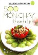 500 Món Chay Thanh Tịnh - Tập 11