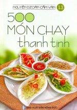 500 Món Chay Thanh Tịnh - Tập 13