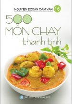 500 Món Chay Thanh Tịnh - Tập 16