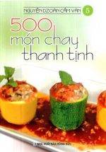 500 Món Chay Thanh Tịnh - Tập 5