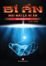 Bí Ẩn Mãi Mãi Là Bí Ẩn - Siêu Nhiên Kỳ Bí