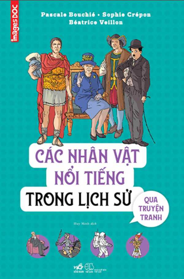 Các Nhân Vật Nổi Tiếng Trong Lịch Sử Qua Truyện Tranh