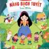 Sách Chuyển Động - First Stories - Nàng Bạch Tuyết - Snow White