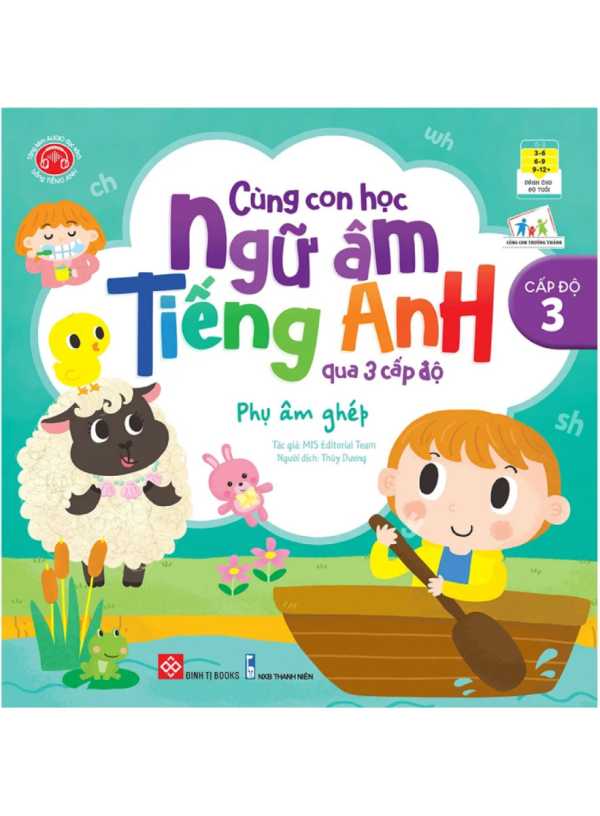 Cùng Con Học Ngữ Âm Tiếng Anh Qua 3 Cấp Độ - Phụ Âm Ghép - Cấp Độ 3