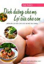 Dinh Dưỡng Cho Mẹ - Lợi Sữa Cho Con