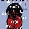 Giết Chỉ Huy Đội Kỵ Sĩ - Tập 2: Ẩn Dụ Dịch Chuyển