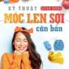 Kỹ Thuật Móc Len Sợi Căn Bản