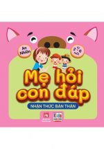 Mẹ Hỏi Con Đáp - Nhận Thức Bản Thân