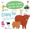 Thư Viện Từ Vựng Đầu Đời Cho Bé - Ở Nông Trại - On The Farm!