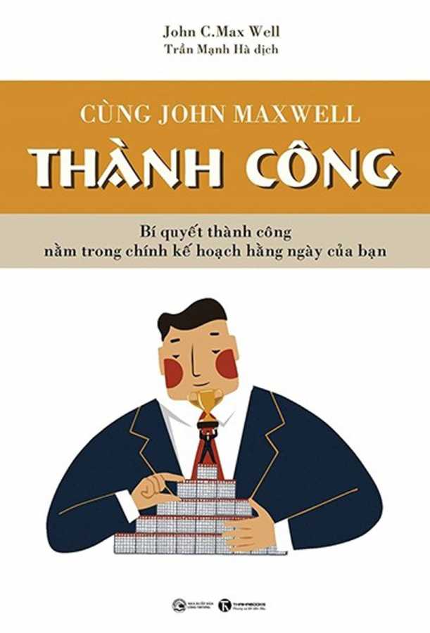 Cùng John Maxwell Thành Công