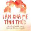 Làm Cha Mẹ Tỉnh Thức