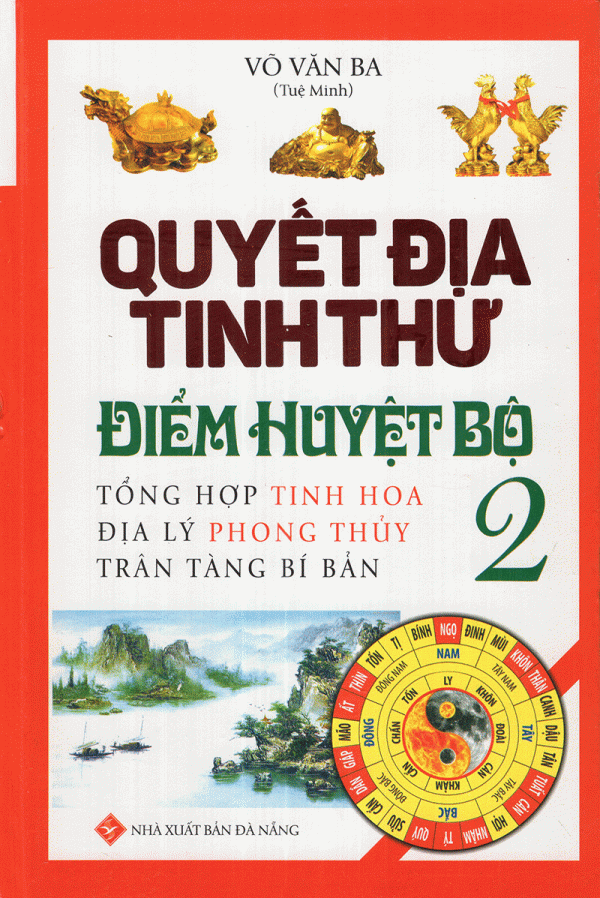 Quyết Địa Tinh Thư Điểm Huyệt Bộ 2