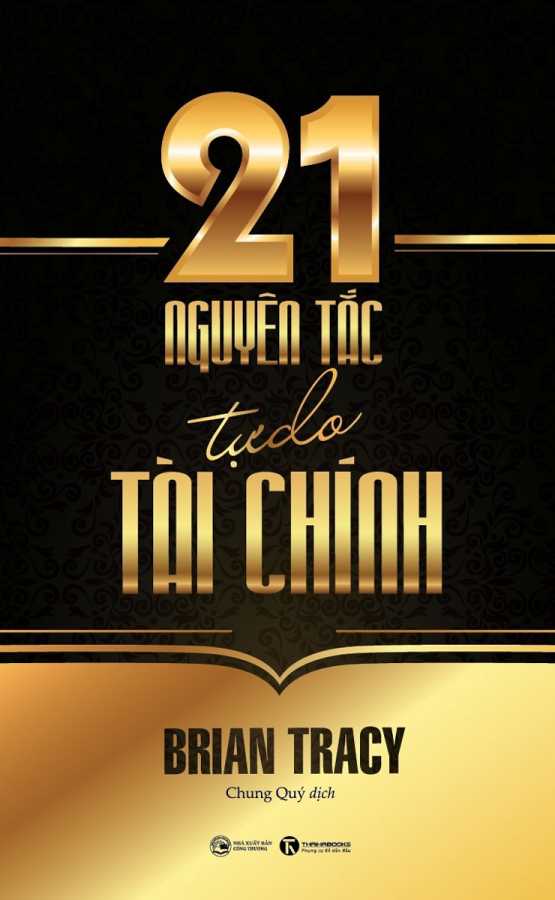 21 Nguyên Tắc Tự Do Tài Chính