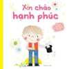 Cùng Bé Thư Giãn Và Bồi Đắp Cảm Xúc Tích Cực - Xin Chào Hạnh Phúc