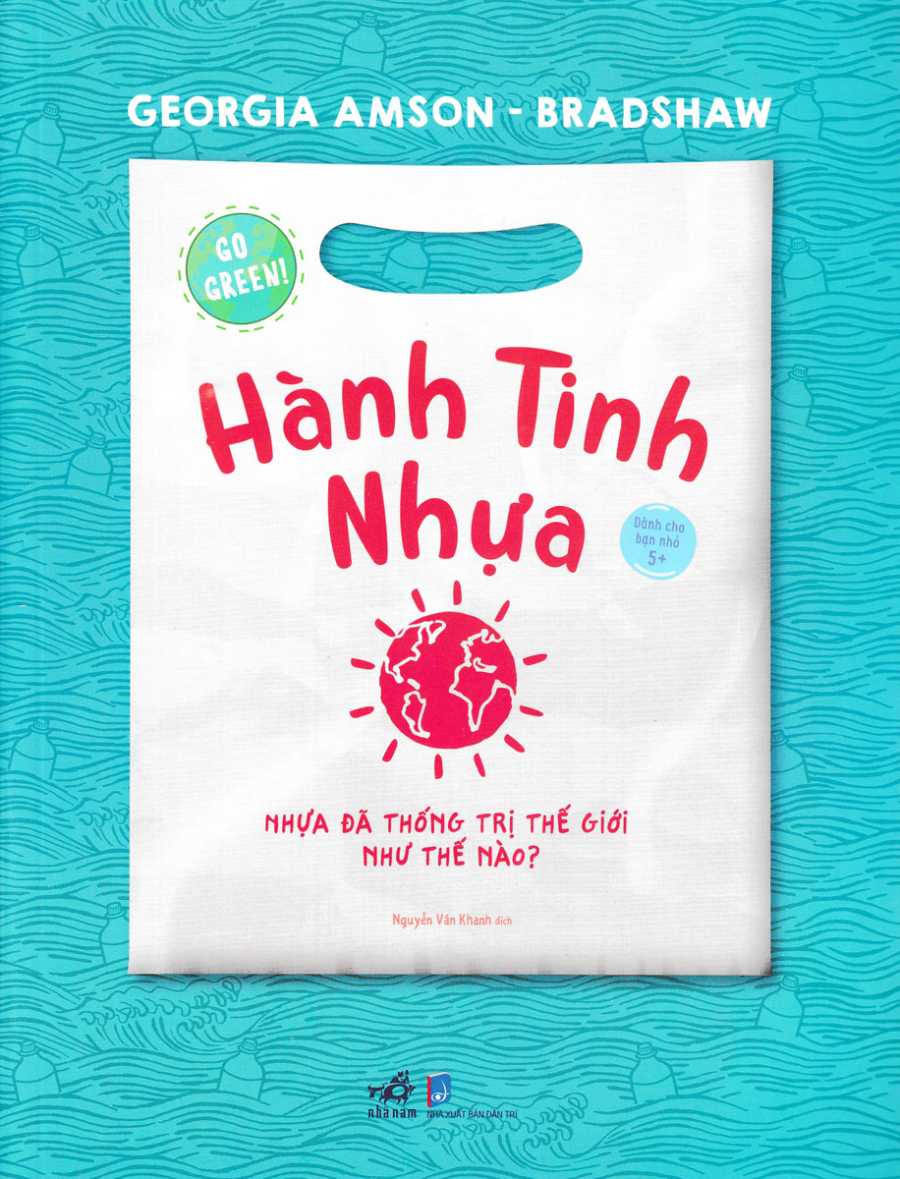 Go Green - Hành Tinh Nhựa