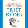 Những Vấn Đề Thiết Yếu Trong Triết Đông