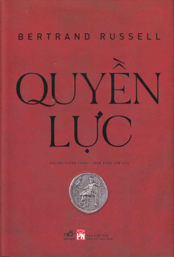 Quyền Lực - Một Phân Tích Tận Nền Tảng Xã Hội