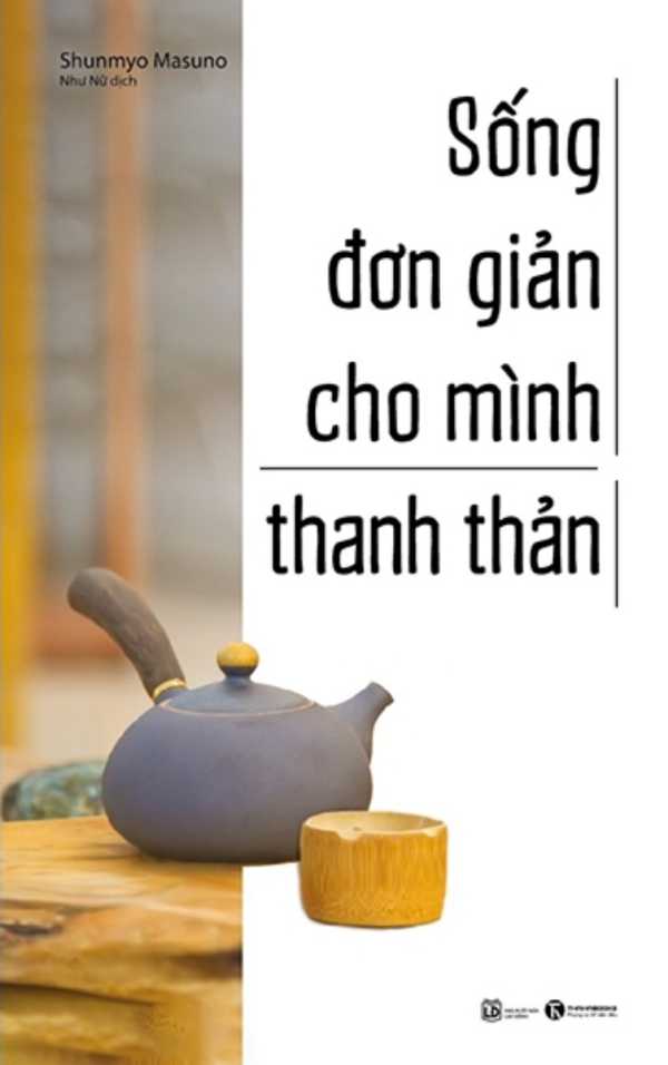 Sống Đơn Giản Cho Mình Thanh Thản