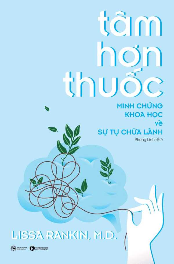 Tâm Hơn Thuốc - Minh Chứng Khoa Học Về Sự Tự Chữa Lành