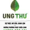 Ung Thư - Sự Thật, Hư Cấu, Gian Lận Và Những Phương Pháp Chữa Lành Không Độc Hại