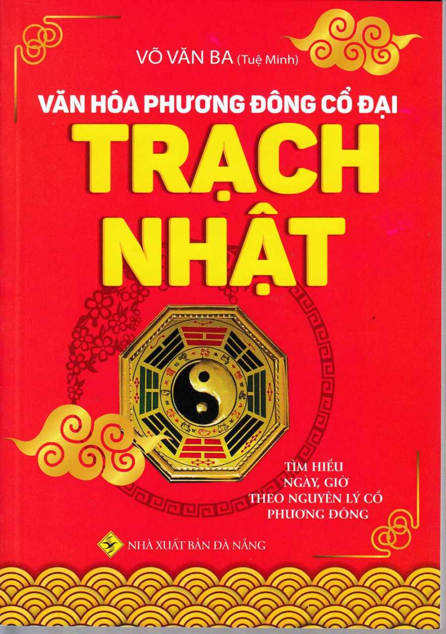 Văn Hóa Phương Đông Cổ Đại - Trạch Nhật