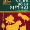 An Sĩ Toàn Thư - Khuyên Người Bỏ Sự Giết Hại