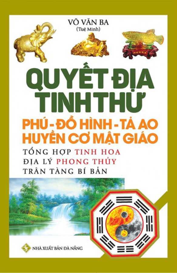 Quyết Địa Tinh Thư - Phú - Đồ Hình Tả Ao - Huyền Cơ Mật Giáo