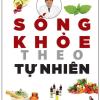 Sống Khỏe Theo Tự Nhiên